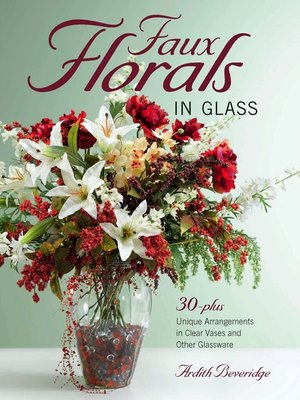 cover image of Faux Florals in Glass